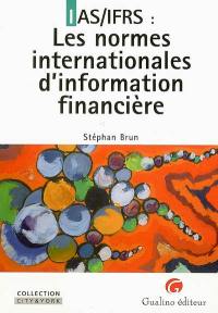 IAS-IFRS : les normes internationales d'information financière