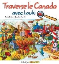 Traverse le Canada avec Louki