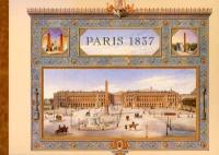 Paris 1837 : vues de quelques monuments de Paris achevés sous le règne de Louis-Philippe 1er : aquarelles de Félix Duban