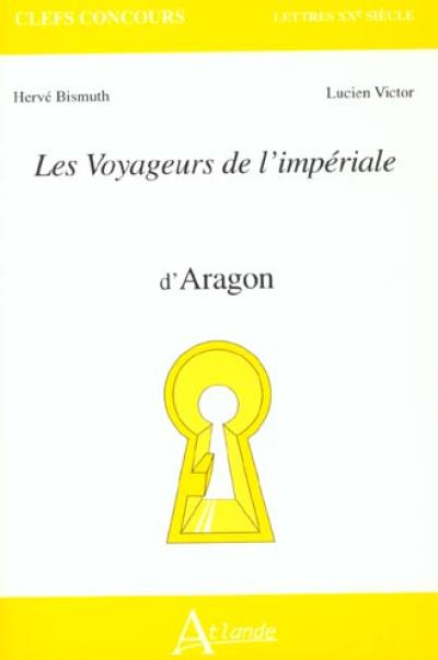 Les voyageurs de l'impériale d'Aragon