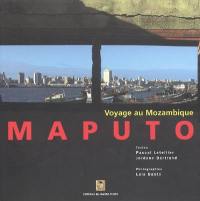 Maputo : voyage au Mozambique