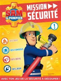 Sam le pompier : mission sécurité