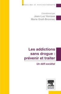Prévenir et traiter les addictions sans drogue : un défi sociétal