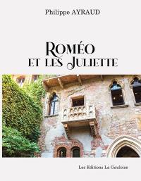 Roméo et les Juliette : roman court