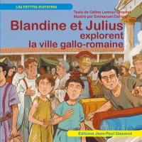 Blandine et Julius explorent la ville gallo-romaine