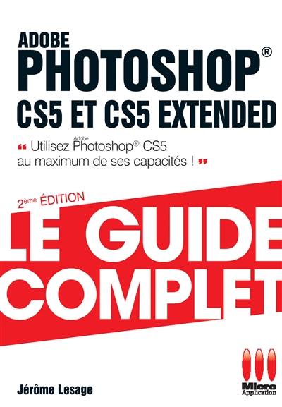 Adobe Photoshop CS5 et CS5 Extended