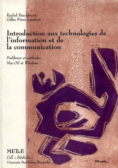 Introduction aux technologies de l'information et de la communication : problèmes et méthodes : Mac OS et Windows