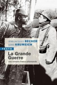 La Grande Guerre : une histoire franco-allemande