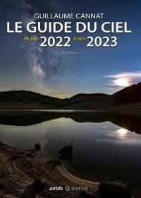Le guide du ciel : de juin 2022 à juin 2023