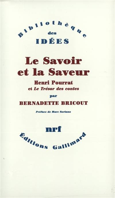 Le Savoir et la saveur : Henri Pourrat et le Trésor des contes