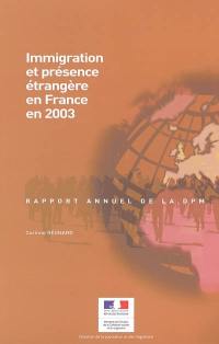 Immigration et présence étrangère en France en 2003
