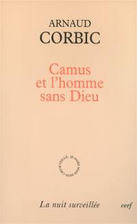 Camus et l'homme sans Dieu