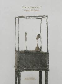 Alberto Giacometti : espace, tête, figure : exposition, Grenoble, Musée de Grenoble, 9 mars-9 juin 2013