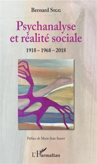 Psychanalyse et réalité sociale : 1918-1968-2018