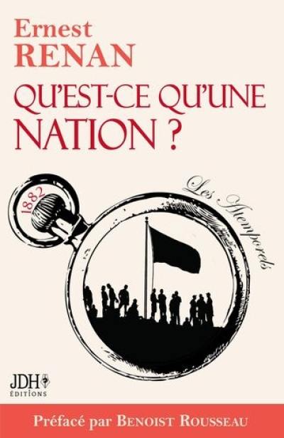 Qu'est-ce qu'une nation ? : conférence en Sorbonne, le 11 mars 1882