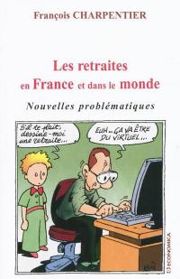 Les retraites en France et dans le monde : nouvelles problématiques