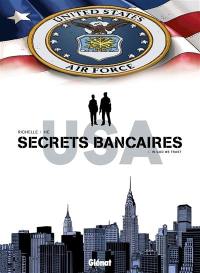 Secrets bancaires USA. Vol. 4. In God we trust