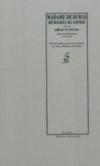 Mémoires de Sophie. Amélie et Pauline : romans d'émigration (1789-1800)