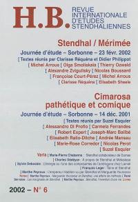 HB, revue internationale d'études stendhaliennes, n° 6. Stendhal/Mérimée : journée d'étude en Sorbonne, 23 février 2002