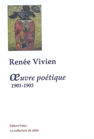 Oeuvre poétique, 1901-1903