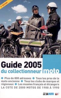 Guide 2005 du collectionneur moto