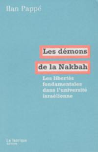Les démons de la Nakbah : les libertés fondamentales dans l'université israélienne