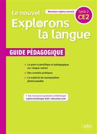 Le nouvel Explorons la langue, CE2, cycle 2 : guide pédagogique