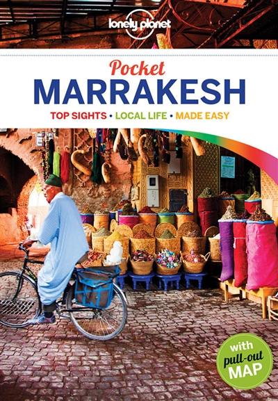 Pocket Marrakesh : top sights, local life made easy