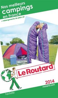 Nos meilleurs campings en France : + hébergements de plein air : 2014
