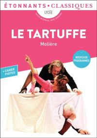Le Tartuffe : lycée