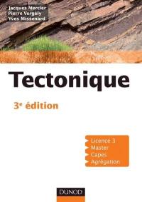 Tectonique : licence 3, master, Capes, agrégation