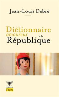 Dictionnaire amoureux de la République