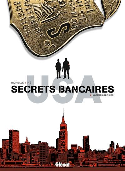 Secrets bancaires USA. Vol. 2. Norman Brothers