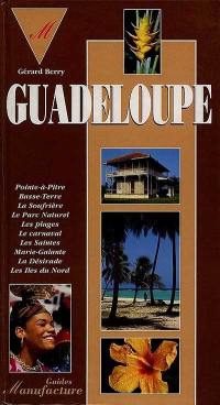 Le guide de la Guadeloupe