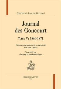 Journal des Goncourt. Vol. 5. 1869-1871