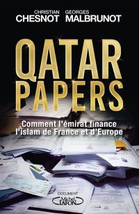 Qatar papers : comment l'émirat finance l'islam de France et d'Europe