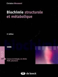 Biochimie structurale et métabolique