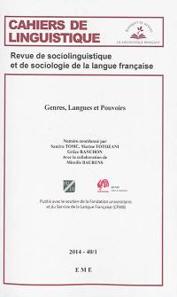 Cahiers de linguistique, n° 40-1. Genres, langues et pouvoirs