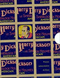 Harry Dickson : le Sherlock Holmes américain