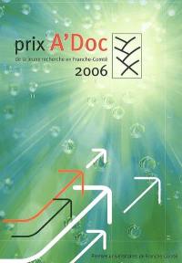 Prix A'Doc de la jeune recherche en Franche-Comté, n° 2006