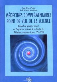 Médecines complémentaires : point de vue de la science. Rapport du groupe d'experts du Programme national de recherche 34, Médecines complémentaires, 1992-1998