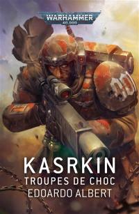 Kasrkin : troupes de choc