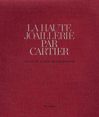 La haute joaillerie par Cartier : regard sur la création contemporaine
