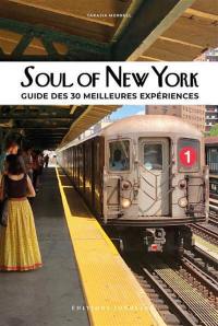 Soul of New York : guide des 30 meilleures expériences