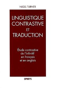 Etude contrastive de l'infinitif en français et en anglais