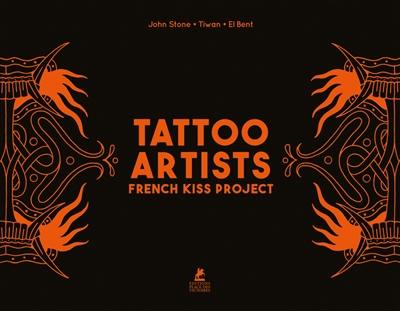 Tattoo artists : French kiss project