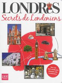 Londres : secrets de Londoniens