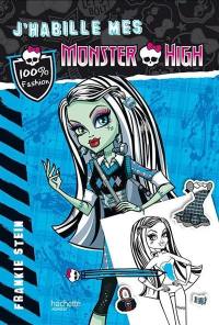 J'habille mes Monster High. Vol. 2. Frankie Stein
