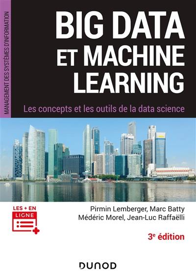 Big data et machine learning : les concepts et les outils de la data science