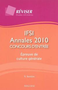 IFSI, annales 2010 concours d'entrée : épreuve de culture générale